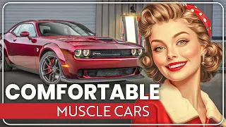 10 Most Comfortable American Muscle Cars Ever Made
