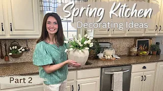 NEW SPRING KITCHEN CLEAN & DECORATE WITH ME, PART 2  | SPRING KITCHEN DECOR IDEAS