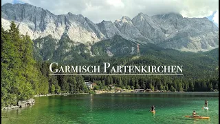 Garmisch Partenkirchen | Ambient | Bavaria | Partnachklamm | Alpspitze | Eibsee | Walchensee | 4K