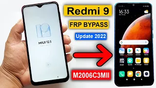 Redmi 9 FRP Bypass Latest Security 2022 | Redmi 9 (M2006C3MII) Google Lock Unlock MIUI 12 Without PC