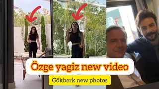 Özge yagiz new video.Gökberk demirci new photos#özberk