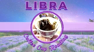 Libra Have Faith and Trust It’s All Coming! TURKISH COFFEE CUP READING | NEXT 7 DAYS