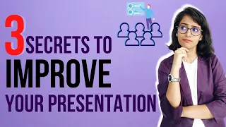 3 Secrets To Improve Your Presentation | Presentation Skills @nayanchaudhary