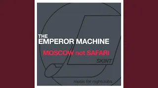 Moscow Not Safari (Extended Mix)