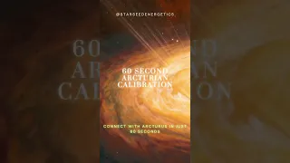 Connect with Arcturus in 60 seconds ✨💜  Arcturian Starseed Calibration ✨ #shorts #starseed #healing