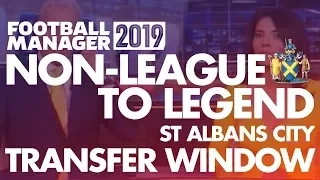Non-League to Legend EXTRA FM19 | ST ALBANS | HALF A MILLION POUNDS! | Football Manager 2019