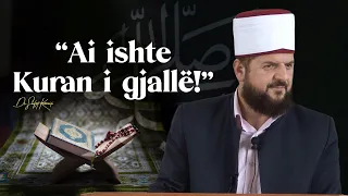 “Ai ishte Kuran i gjallë!" - Dr. Shefqet Krasniqi