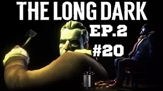 ЧТО В КЕЙСЕ?! - The Long Dark (Эпизод 2 Финал) #20