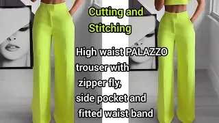 How to cut and sew a high waist PALAZZO trouser with a zipper fly, side pocket and waist band.