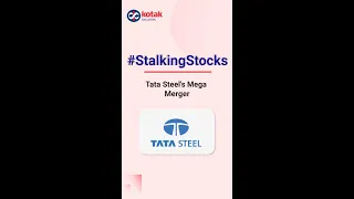 Tata Steel's Mega Merger