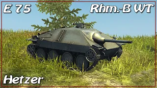 Rhm.-B WT • E 75 • Hetzer • WoT Blitz *SR