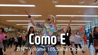 Como E' | Salsa Choke | ZIN™ Volume 105 | Zumba® | Dance Fitness