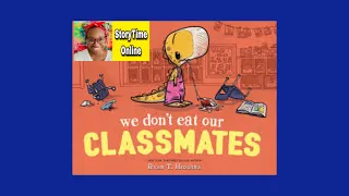 WE DON’T EAT OUR CLASSMATES (A PENELOPE REX BOOK)  🦖 Read Aloud 🦖StoryTime 🦖Children’s Books