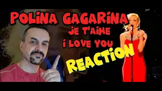 POLINA GAGARINA Полина Гагарина - Je t'aime [I LOVE YOU } REACTION