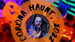 Corona Haunt, 2022: "The Spirits of Haunts Past"