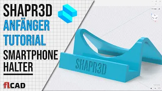 Shapr3D - Anfänger Tutorial - Smartphone Halter (Deutsch)