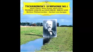 Tchaikovsky - Symphony No. 1 in G minor Op.13 "illusion of winter day" 　 from opera "Eugene Onegin"