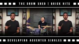 DEVELOPING SINGLE STROKE ACCENTS (using 8th & 16th Notes) pt.1 | QUICK HITS