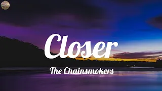 Closer - The Chainsmokers (Lyrics) Passenger, Jaymes Young, Clean Bandit,.. Mix