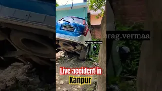 Live accident of XUV500 in Kanpur😱#mahindra #xuv500 #accidentnews #uttarpradesh #viralshorts #viral