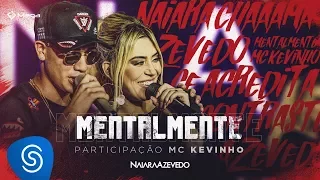 Naiara Azevedo - Mentalmente part. MC Kevinho (DVD Contraste)