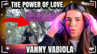 VANNY VABIOLA - THE POWER OF LOVE (Cover) - Vocalist Reacts