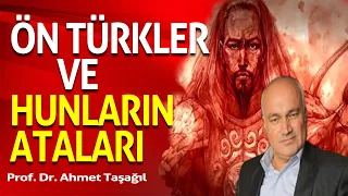 ''Ön Türkler ve Hunlar'ın ataları''