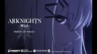 Arknights TV Animation PERISH IN FROST Episode 15 Preview