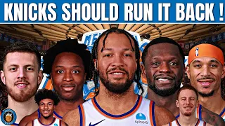 Why The Knicks Should RUN IT BACK Next Season !