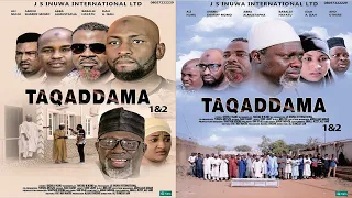 TAQADDAMA 1&2 LATEST HAUSA FILM