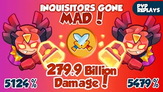 OMG! 279.9 Billion Damage! Inquisitors 5124% vs 5479%! This is next level | Rush Royale