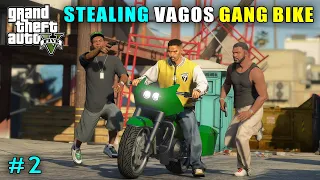 STEALING VAGOS GANG BIKE | GTA V GAMEPLAY #2