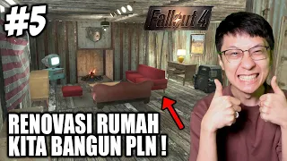 Saatnya Bedah Rumah & Bangun PLN untuk Kampung Kita ! - Fallout 4 Indonesia - Part 5