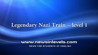 Legendary Nazi Train – level 1