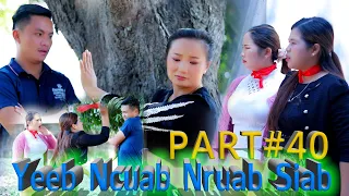 yeeb ncuab nruab siab part#40.niam vam ntxawg. niam vam khwb.movie funny.nam hmoob tta lauv