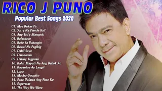 Rico J Puno Nonstop - Best Songs Of Rico j Puno - Tagalog Playlist 2020