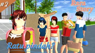 Rara Story #2 [Ratu pindah?] ||DRAMA SAKURA SCHOOL SIMULATOR