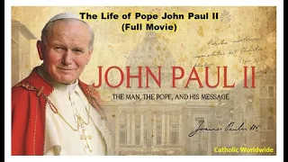 Karol Wojtyla: Pope John Paul II (Full Movie)