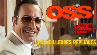 Les meilleures répliques d'OSS 117 ALERTE ROUGE EN AFRIQUE NOIRE 2/3