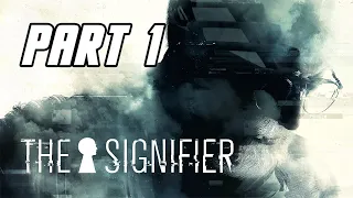 The Signifier - Gameplay Walkthrough Part 1 (No Commentary, PC)