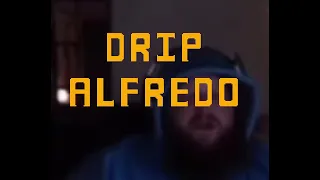 drip alfredo