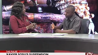 Xavier Sosu's Suspension - The Pulse on Joy News (9-6-17)