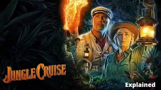 The Jungle Cruise(2021)|| Full Movie Explanation|| Dwayne The Rock Johnson