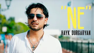 Hayk Durgaryan - ''NE''  // Official Music Video //   █▬█  █  ▀█▀ #haykdurgaryan