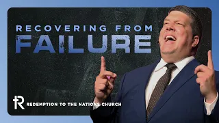 Recovering From Failure | Kevin Wallace | August 28, 2023