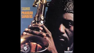 Pharoah Sanders-Tauhid (Full Album)