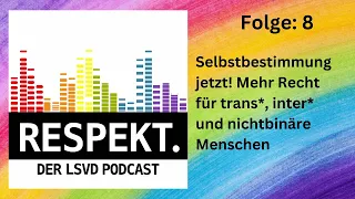 Selbstbestimmung jetzt! Mehr Recht für trans*, inter* und nichtbinäre Menschen