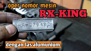 rx king las aluminium nomor mesin rx king|cara oper nomor mesin