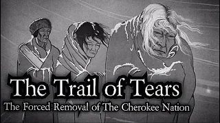 The Trail of Tears - The Cherokee - Short History Documentary