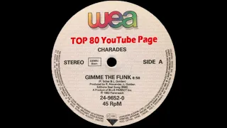 Charades - Gimme The Funk (Extended Version)